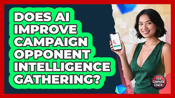 Does AI Improve Campaign Opponent Intelligence Gathering? - Your Campaign Coach