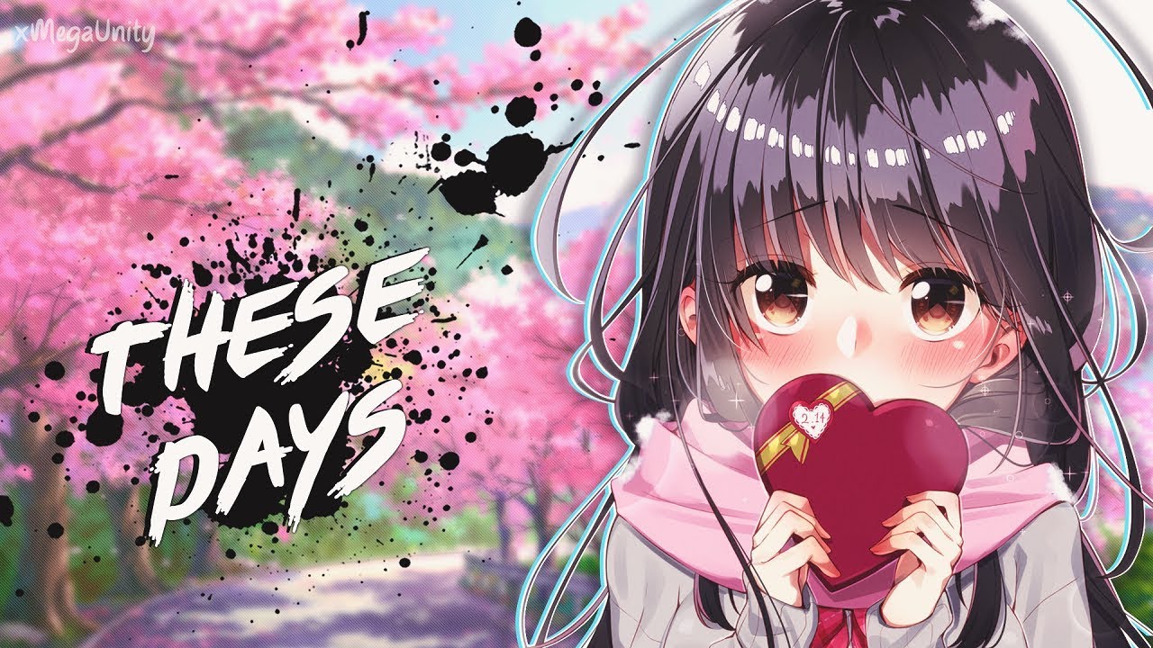 Nightcore - These Days (Acoustic version) | Lyrics
