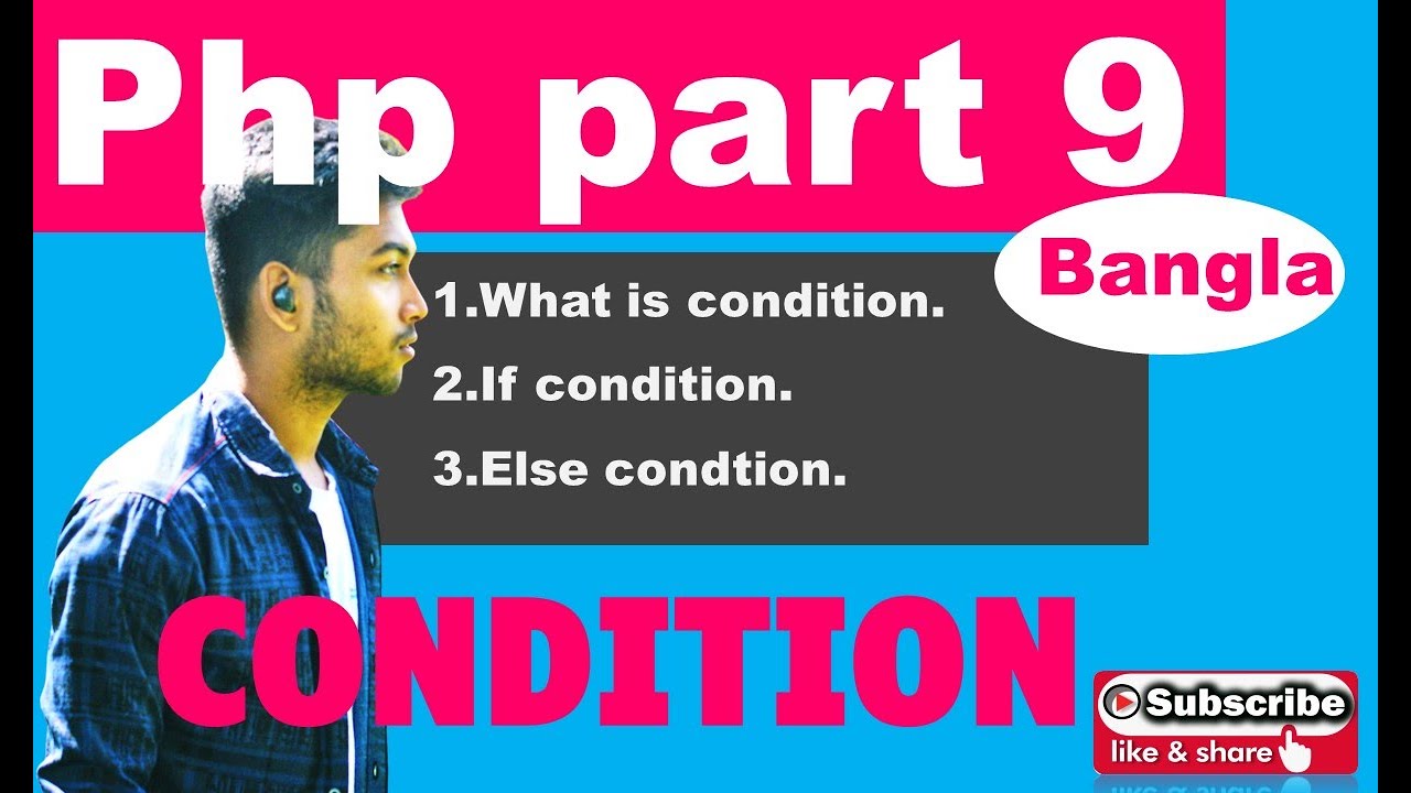 php tutorial bangla । what is condition in php bangla (part 9) - YouTube