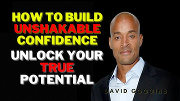 Unlock Your True Potential: How to Build Unshakable Confidence