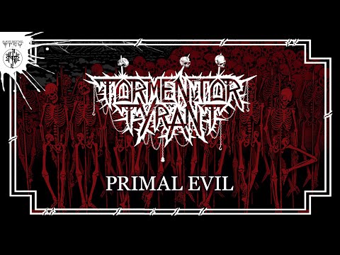 TORMENTOR TYRANT "Primal Evil" (Track Premiere)