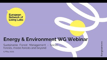Webinar: Sustainable Forest Management - Social Forests, Model Forests and Beyond