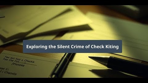 What is Check Kiting #frauds