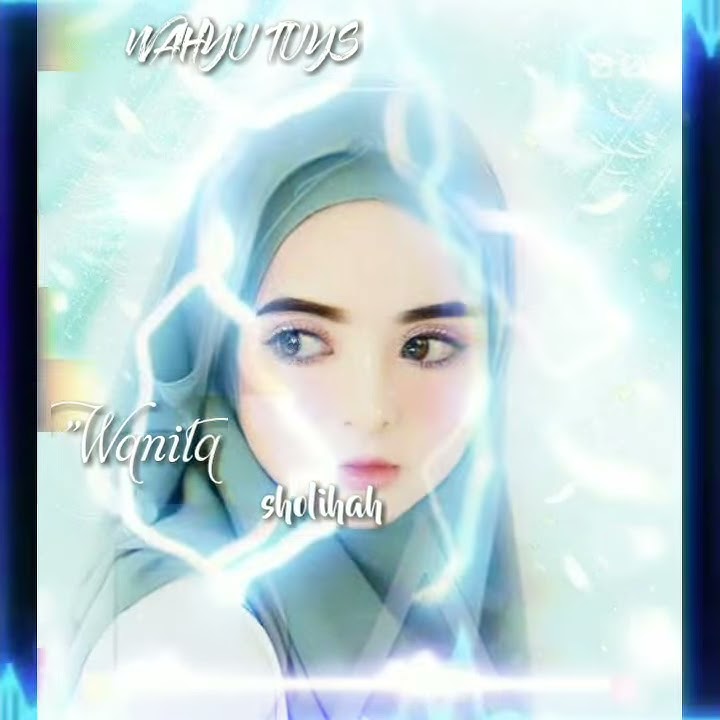 Story Wa 30 detik|Litetasi wanita sholihah