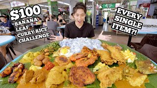 $100 TABLE SIZE BANANA LEAF CURRY RICE CHALLENGE! | Ordering EVERYTHING at Banana Curry Rice Stall!