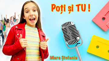 👧🏼 MARA ȘTEFANIA 💯 POȚI ȘI TU ❤️ (Official Video)