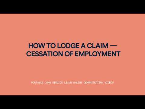 How to Lodge a Claim – Cessation of Employment