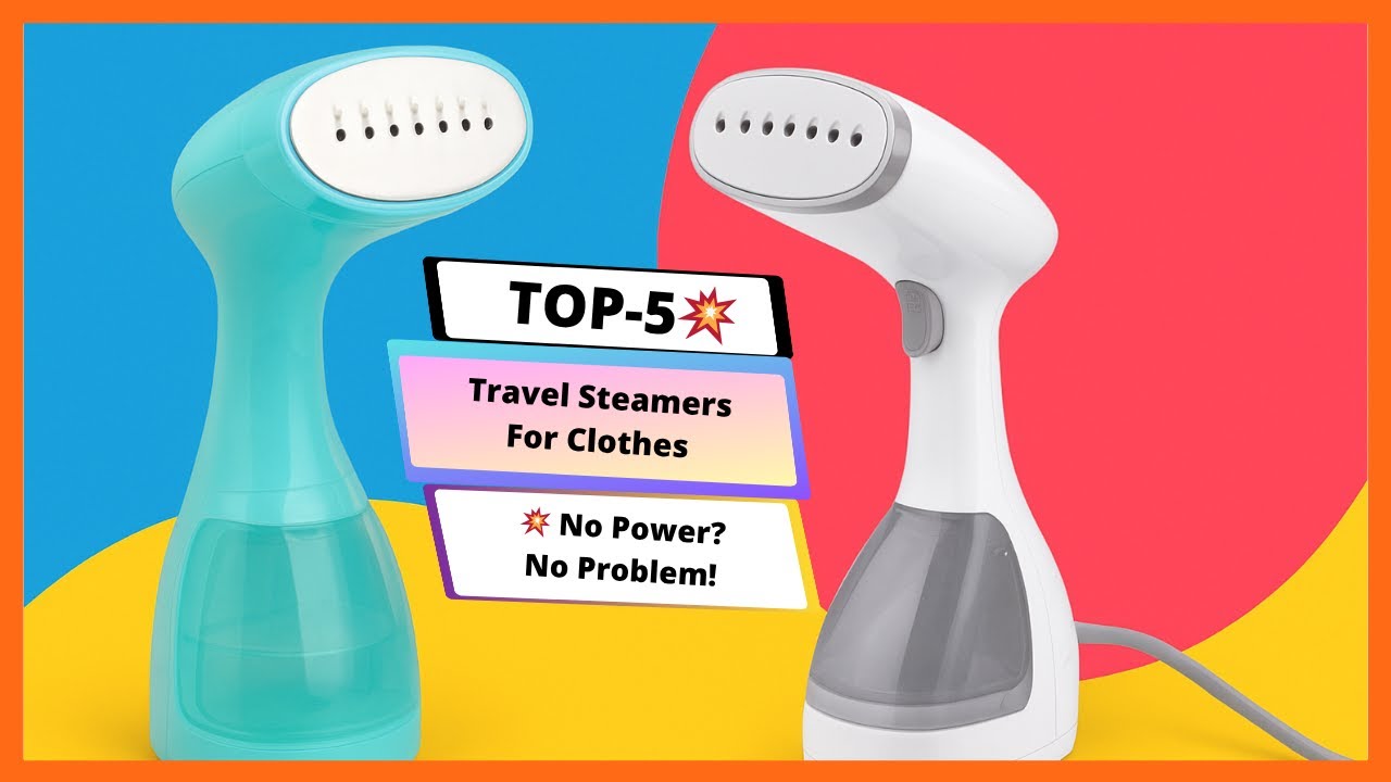 Best Travel Steamers For Clothes Best Travel Steamers Best Travel