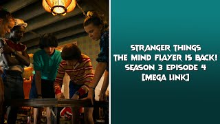 Stranger Things | Season 3 Episode 4 The Mind Flayer Is Back! 1080p