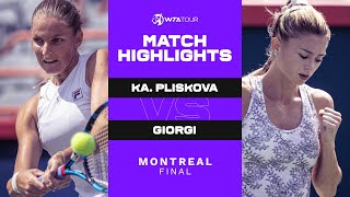 Karolina Pliskova vs. Camila Giorgi | 2021 Montreal Final | WTA Match Highlights