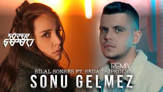 ----Bilal Sonses & Seda Tripkolic   Sonu Gelmez Sözer Sepetci Remix    ----(Cemalcan Yıldız) Resimi