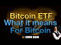 Bitcoin ETF - What it means for #Bitcoin | LIVE AMA with Simon Dixon