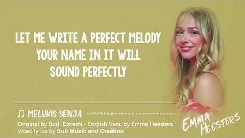 Budi Doremi - Melukis Senja English Version 🎶 By Emma Heesters Lyrics
