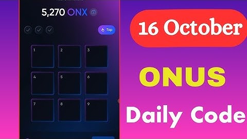 Onus Daily Code 16 October | Daily Code Onus Tap Tap | ONX Daily Code Today