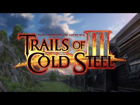Trials of Cold Steel 3 Release trailer