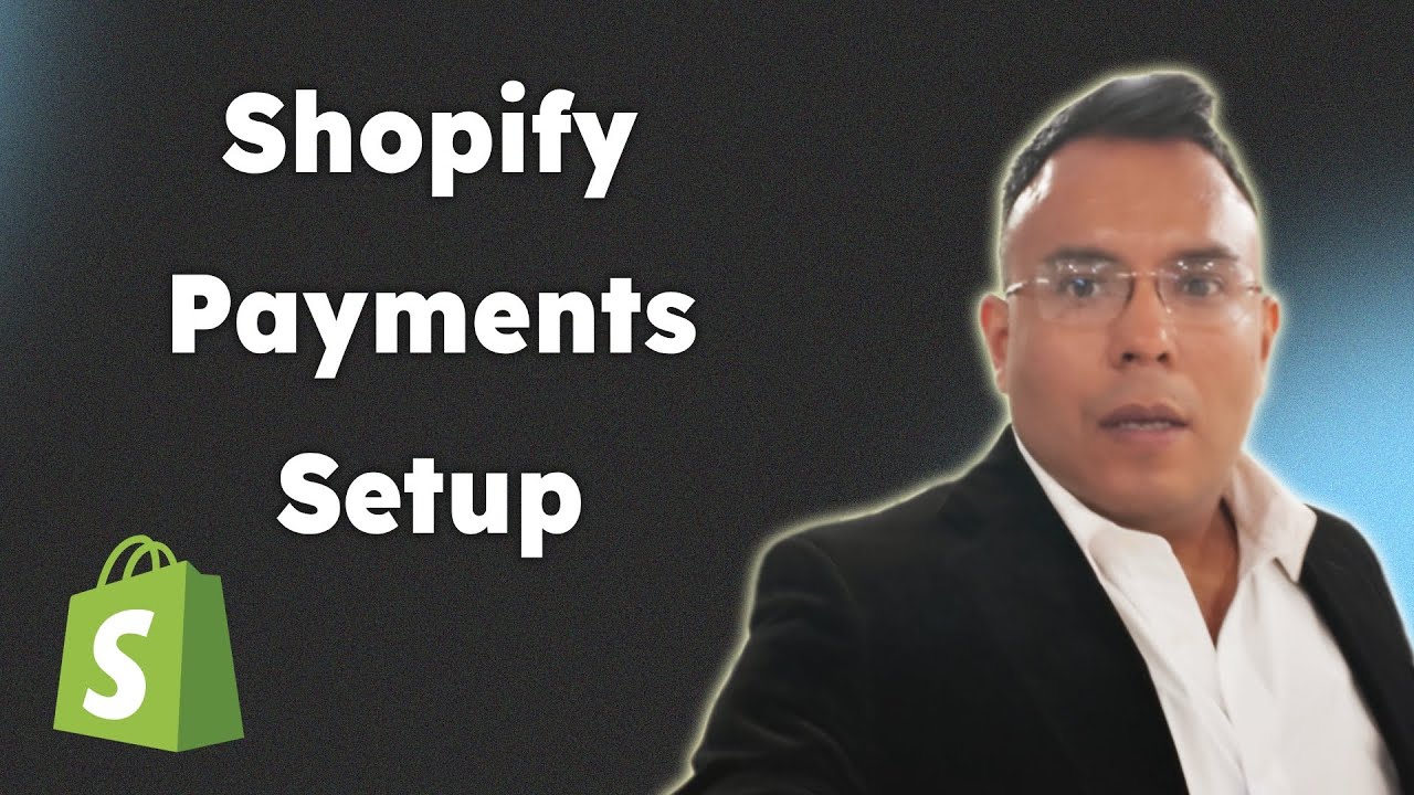 Shopify Payments Setup Complete Super Simple Tutorial All Methods! 2025 ...