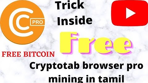 Free Bitcoin mining app cryptotab Browser pro with trick in tamil |தமிழ்