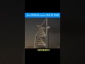 Shahed Burj Al Arab!!# new# 🚀