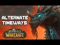 Alternate Timelines - World of Warcraft