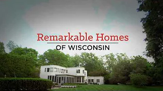 Remarkable Homes of Wisconsin