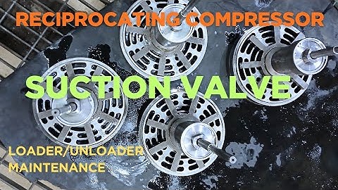 Reciprocating Compressor Suction Valve & Unloader Maintenance | Easy Maintenance Tips