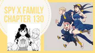 Spy x Family Chapter 130