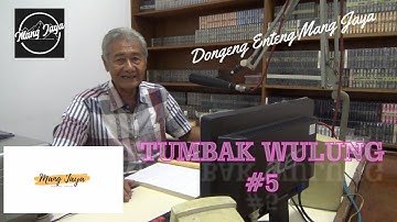 Bagian 5, Tumbak Wulung, Dongeng Enteng , Dongeng Sunda