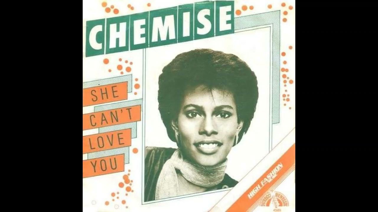 Chemise - She Can't Love You (Extended Disco Version)1982