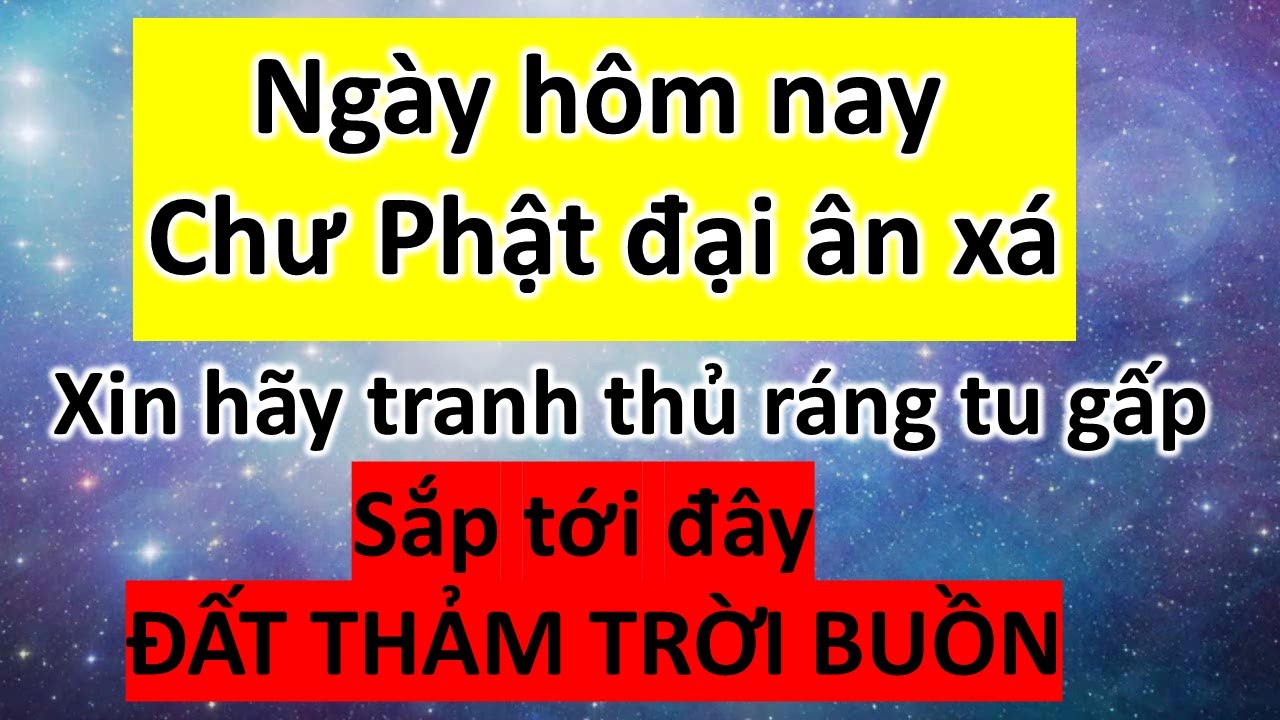 Thầy Bần Sĩ | Ngày hôm nay, Chư Phật đại ÂN XÁ, xin... - youtube