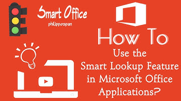 How To Use The Smart Lookup Feature in Microsoft Office Applications?