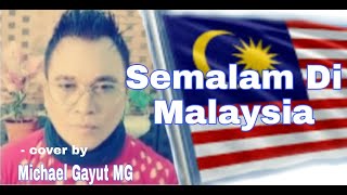 SEMALAM DI MALAYSIA (last night in Malaysia)