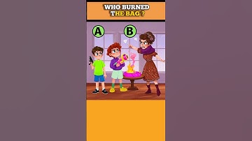 WHO BURNED THE BAG? 🛍️🛍️ #mindbendingquiz #challenge #riddles #riddlejourney #quizchallenge #games