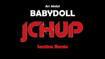 Ari Abdul - Babydoll Remix 2023 (Santino Bootleg) [TECHNO | DANCE | DRIVING | EDM | TIKTOK]