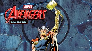 Conoce a Thor | Get to know | Marvel Avengers