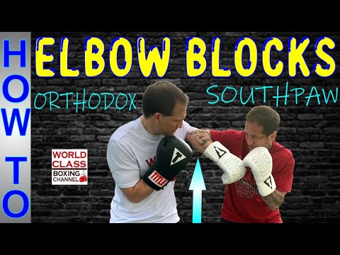 How To Use Elbow Blocks | Ways To Hurt Your Opponent