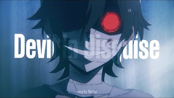 Marino - Devil in Disguise (Lyrics / AMV)