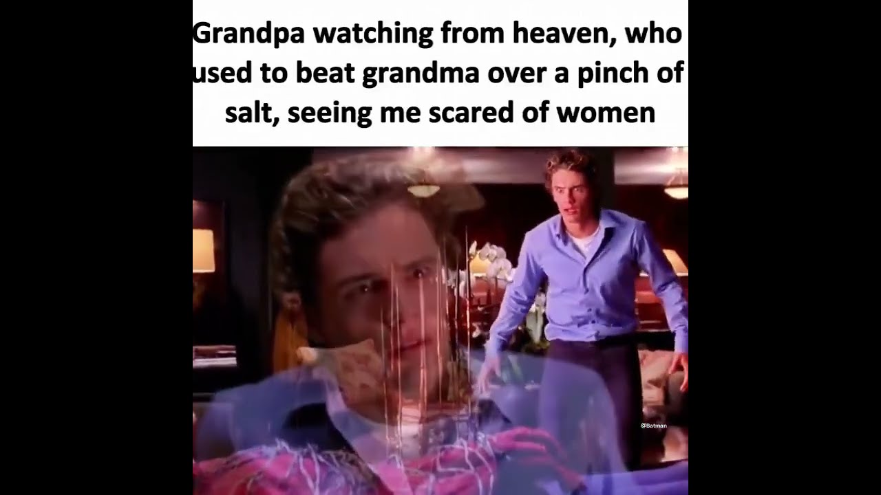 Grandpa Watching From Heaven Who Used To Beat Grandma Over A Pinch Of Salt 