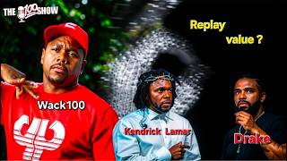 Wack100 On Drake’s New Album: “I Haven’t Found A Song To Put On Repeat Yet...” 😬❌ Kendrick Lamar