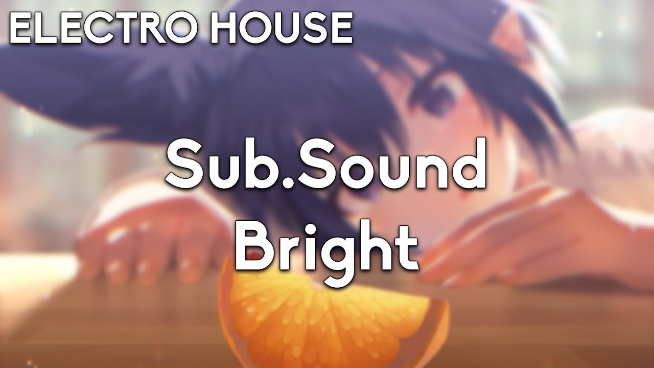 Sub.Sound - Bright