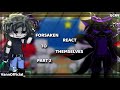 ·FORSAKEN react to themselves||PUT IT ON 2× SPEED||GCRV||Gacha||Part 2/?·