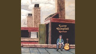 Miniatura de vídeo de "Larry Campbell - Blind Mary"