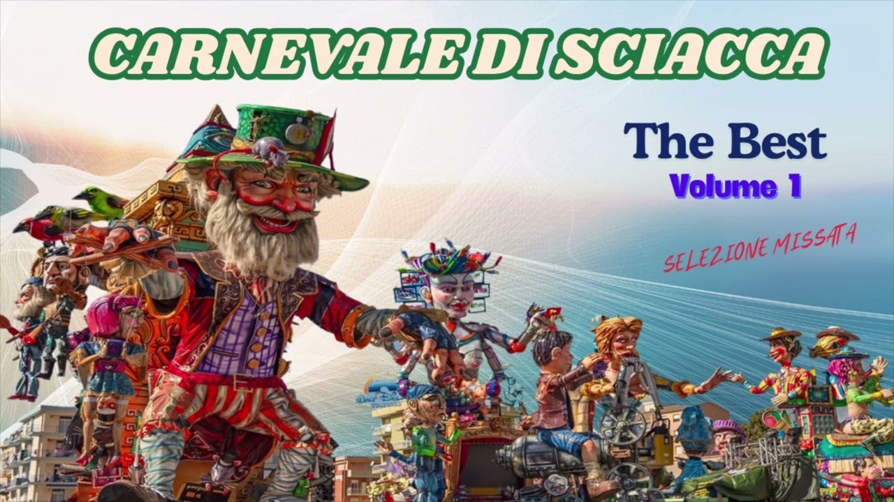 Nanà - Carnevale di Sciacca - The Best Volume 1  - SEQUENZA MISSATA