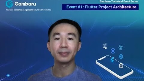 TE #01| Flutter Project Architecture by Mr. Phuc Tran from NextFunc