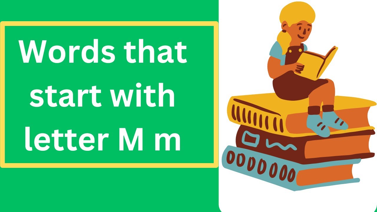 Letter M Letter sound Alphabet phonics M words M words in