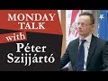 Monday Talk with HE Péter Szijjártó, Minister for Foreign Affairs, Hungary