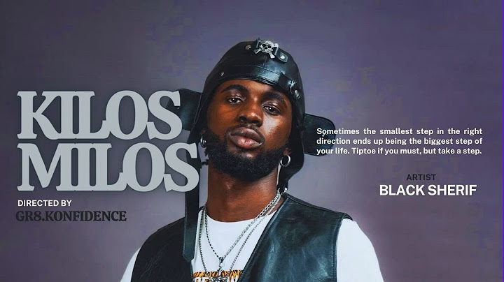 Black Sherif - KILOS MILOS