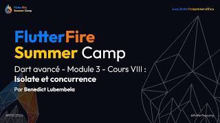 🎬 Les Isolates et Multithreading (Module 3 - Cours 8) | FFSC 2026 💙☀️