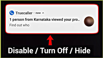 How To Stop Profile View Notifications In Truecaller | Who Viewed My Profile In Truecaller