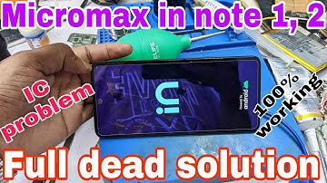 Micromax in note 1 2 full dead solution | Micromax in note 1 2 half short problem solution