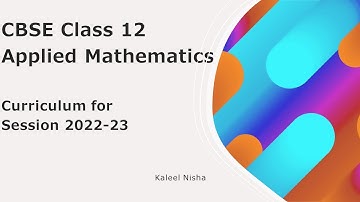 CBSE Class 12 Applied Mathematics | Syllabus for 2022-23 | Deleted topics from CBSE Handbook